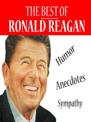 cover image of The Best of Reagan--Humor, Anecdotes, Sympathy